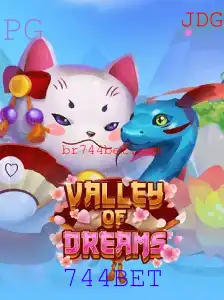 Valley of Dreams: Explorando o Fascinante Universo de 744BET